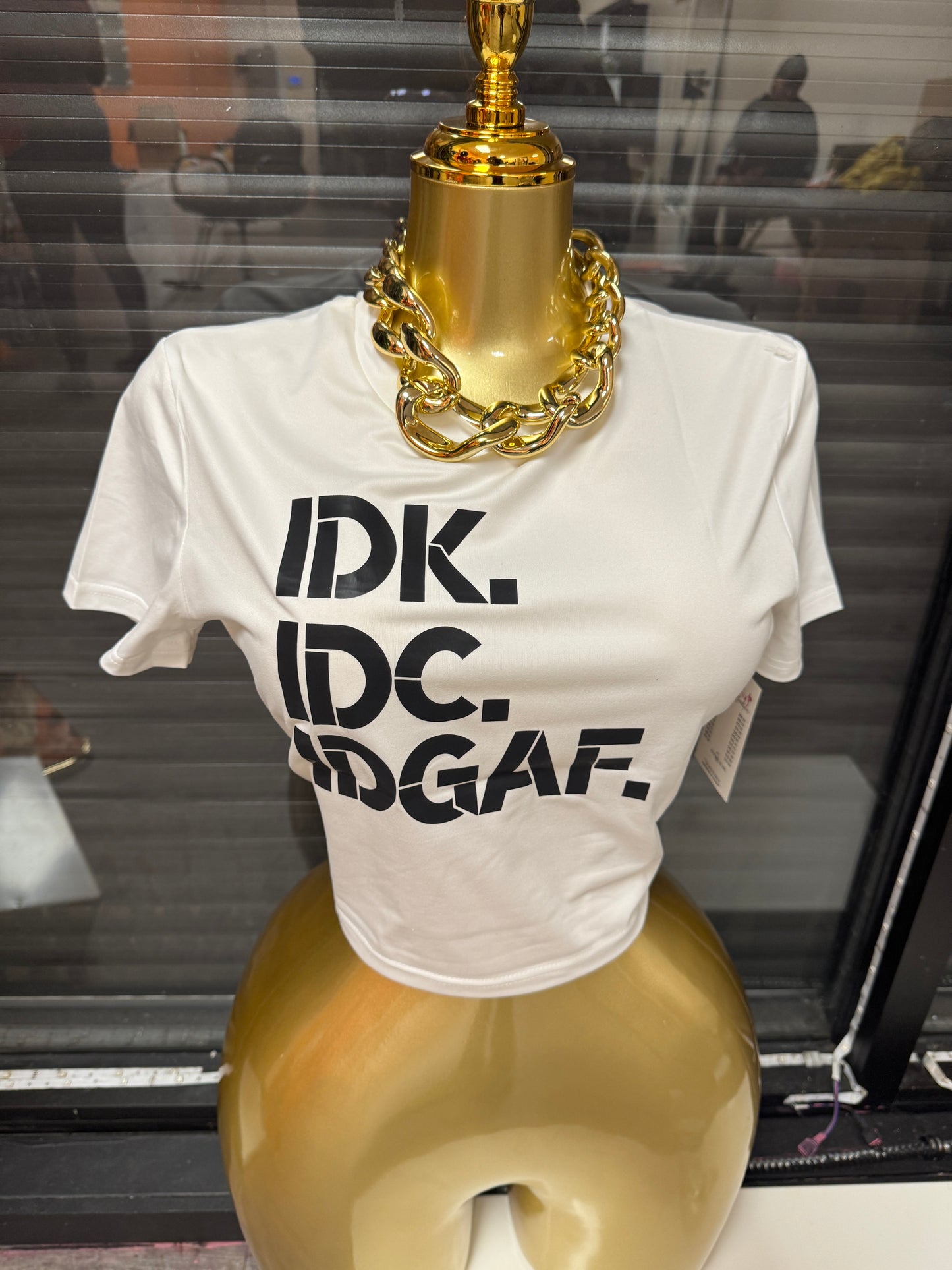 IDK IDC IDGAF Top